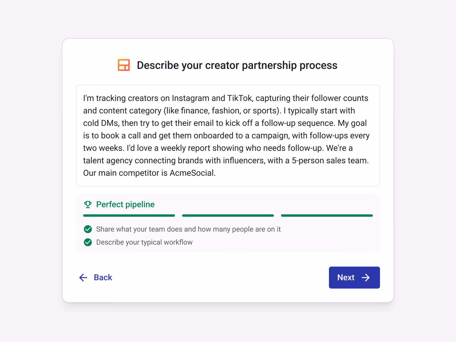 Streak AI pipeline builder — "Describe your creator partnership process" — for a talent agency tracking creators on Instagram and TikTok with cold DMs, email sequences, and call booking — showing "Perfect pipeline" rating with all quality criteria met (team size, workflow described) — with Next button to build the pipeline in seconds