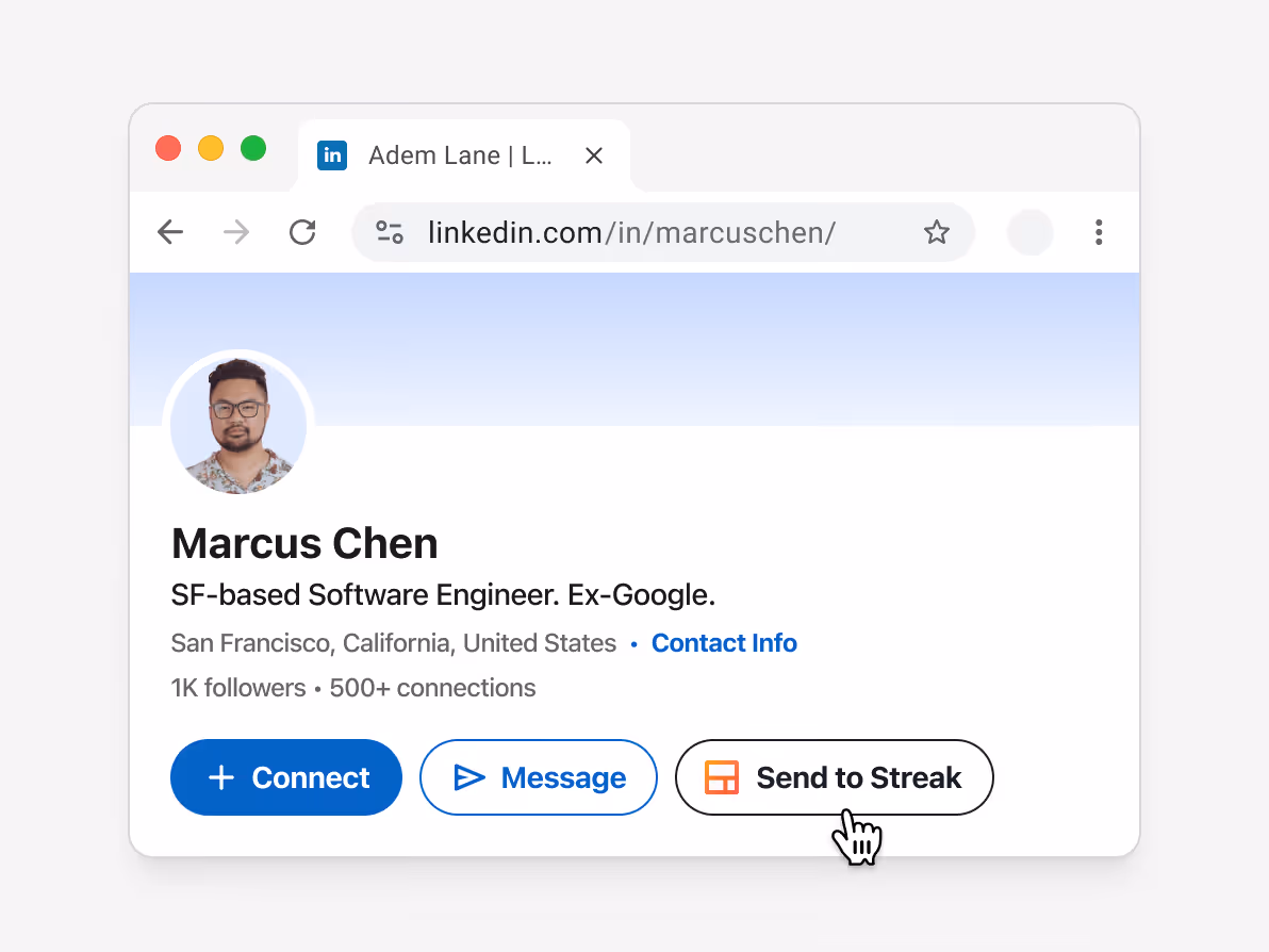 LinkedIn profile of Marcus Chen (SF-based Software Engineer, Ex-Google) with a "Send to Streak" button for one-click candidate import into the hiring pipeline