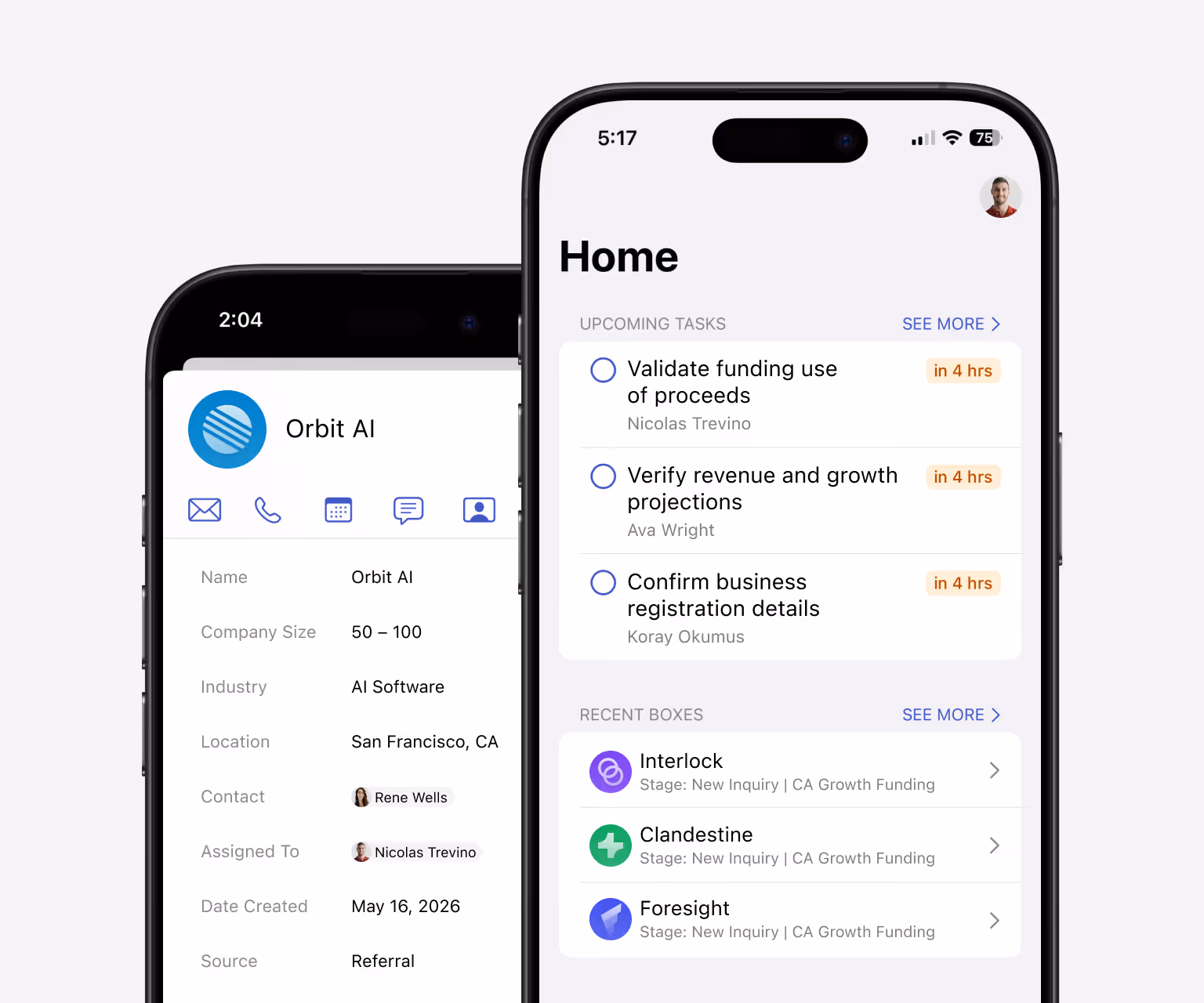 Streak mobile app — left: Orbit AI contact record (Company Size: 50–100, Industry: AI Software, Location: San Francisco CA, Contact: Rene Wells, Assigned To: Nicolas Trevino, Date Created: May 16 2026, Source: Referral) — right: Home screen showing Upcoming Tasks: Validate funding use of proceeds (in 4hrs/Nicolas Trevino), Verify revenue and growth projections (in 4hrs/Ava Wright), Confirm business registration details (in 4hrs/Koray Okumus) — Recent Boxes: Interlock, Clandestine, Foresight (all in CA Growth Funding)