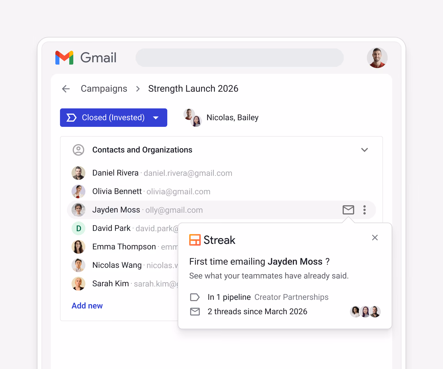 Streak Campaigns > Strength Launch 2026 box showing the contacts list with a Streak popup — "First time emailing Jayden Moss? In 1 pipeline Creator Partnerships, 2 threads since March 2026" — alerting the team to existing creator relationships before reaching out