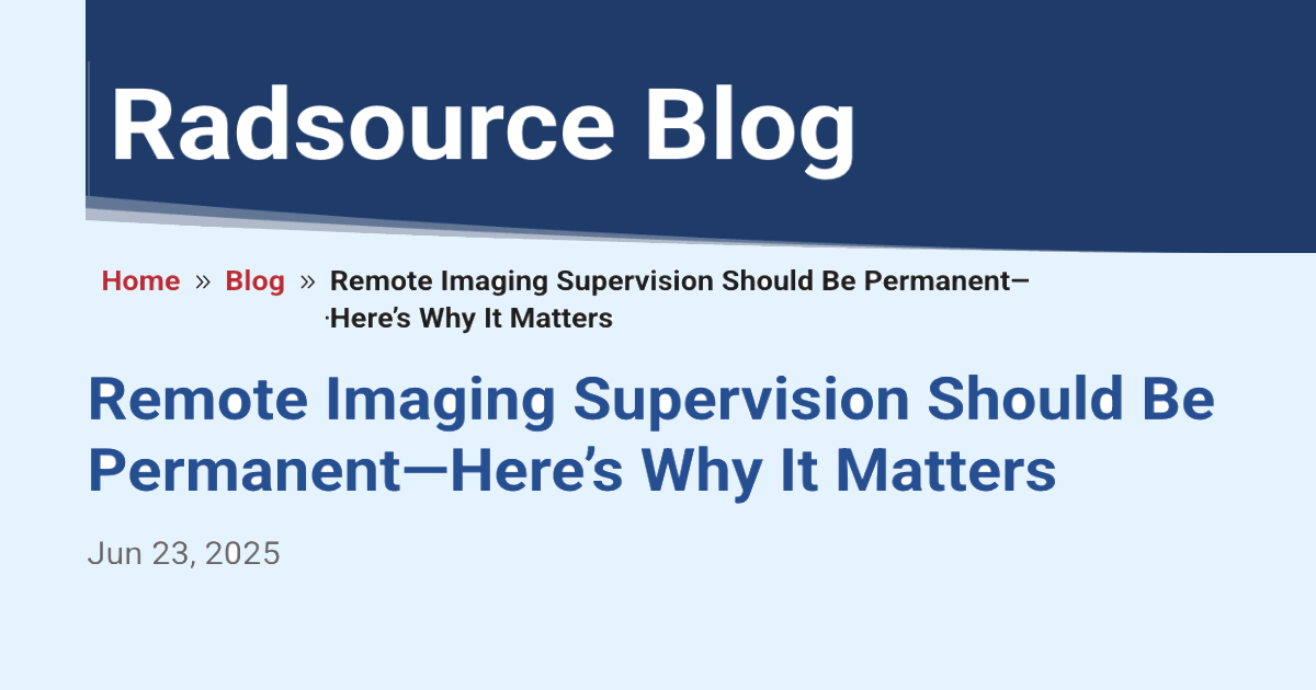 Radsource Supports Permanent Remote Imaging Supervision