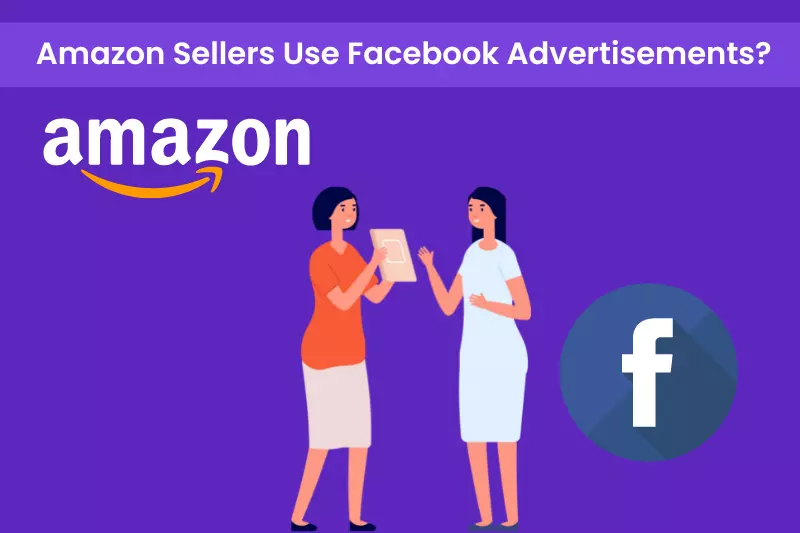 Amazon sellers use facebook advertisement shown in the image