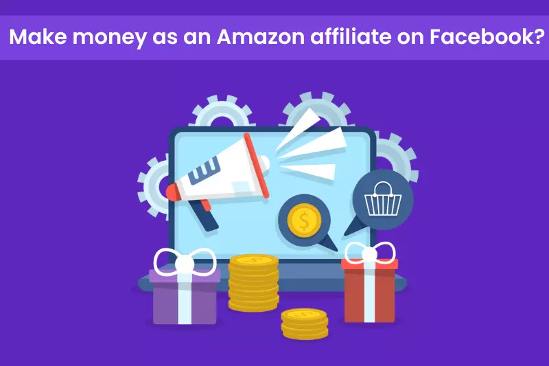 Make money as an amazon affiliate on facebook shown in the image