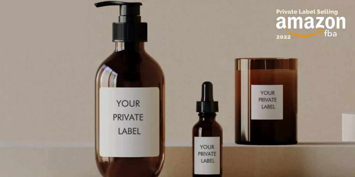 Steps to Sell Private Label Products on Amazon 2022