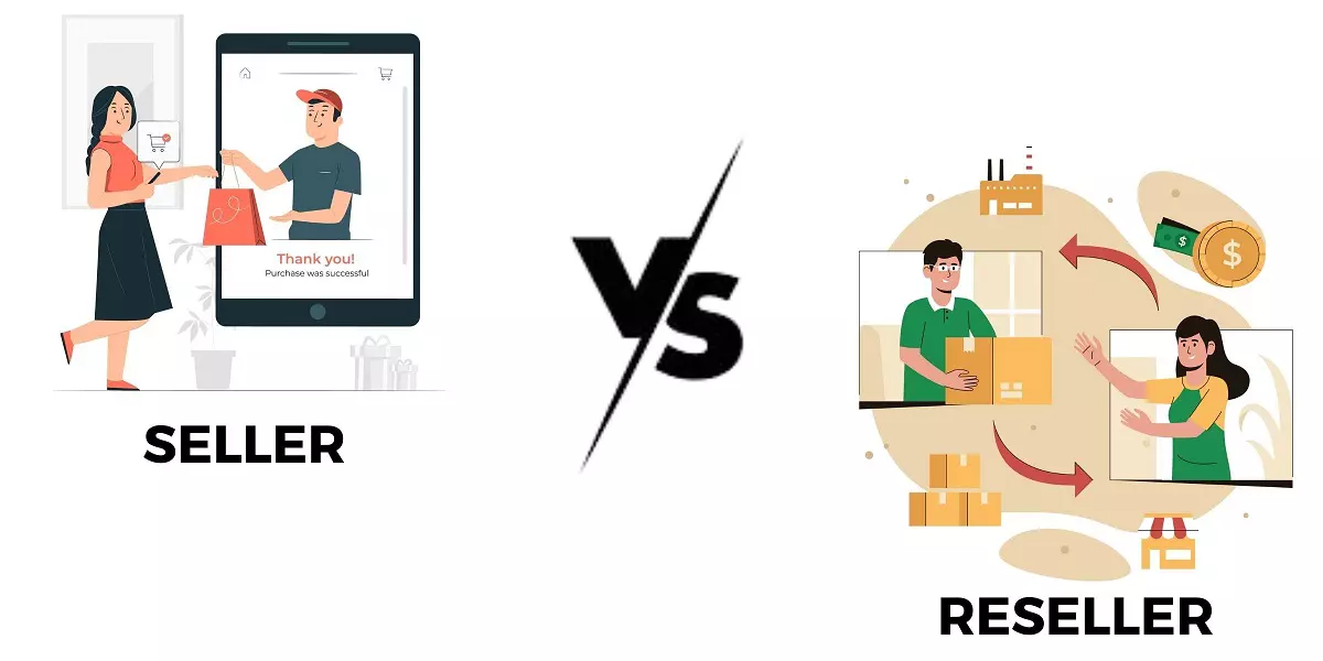 Seller vs Reseller_ Which One Will You Be
