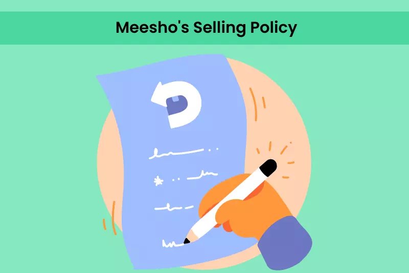 Meesho's Selling Policy