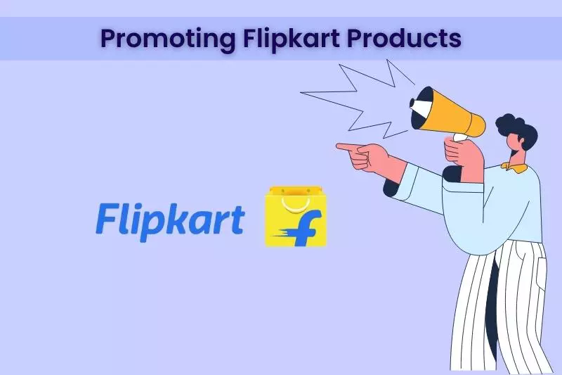 Promoting Flipkart Products