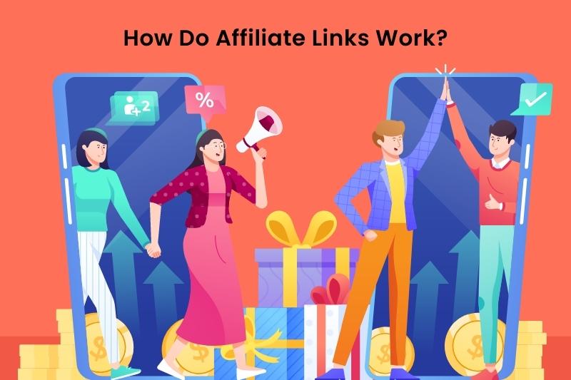 How do Affiliate links work.