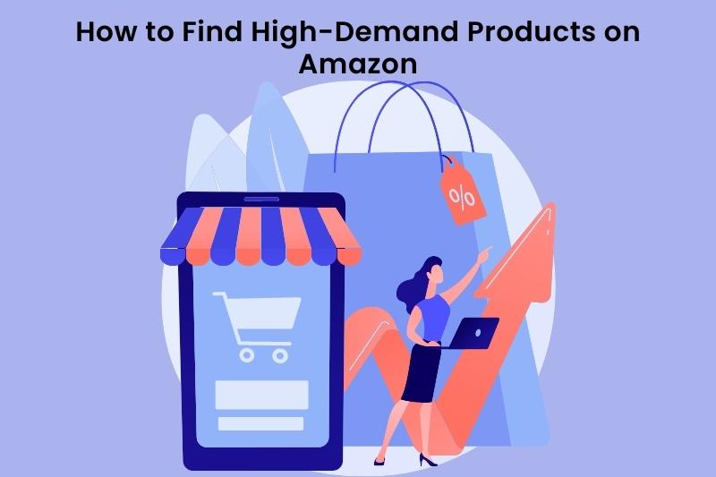 Find high demand products on amazon.
