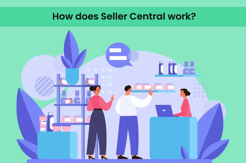 How does Seller Central work