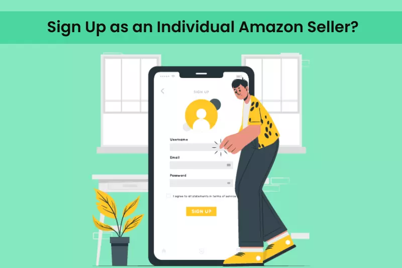 When to Sign Up as an Individual Amazon Seller