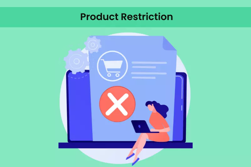 Product Restriction