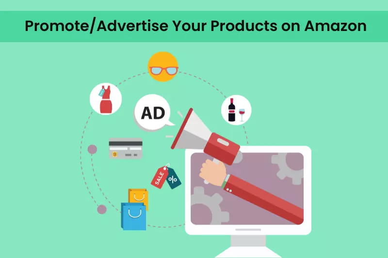 How to Promote/Advertise Your Products on Amazon