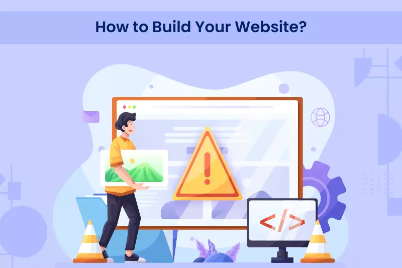 How to Build Your Website?