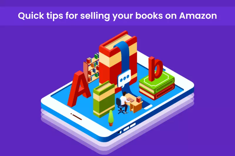 Quick tips for selling your books on Amazon 