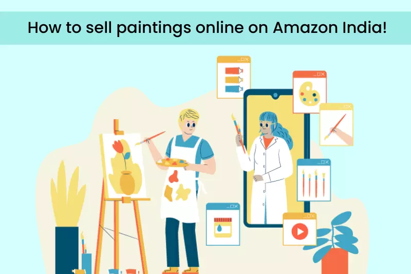 How to sell paintings online on Amazon India