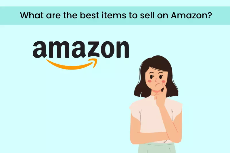 What are the best items to sell on Amazon