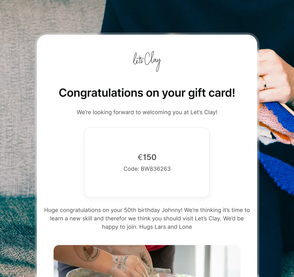 Digital gift card for Let's Clay with congratulations message, €150 value, and a personal note about learning a new skill for Johnny's 50th birthday.