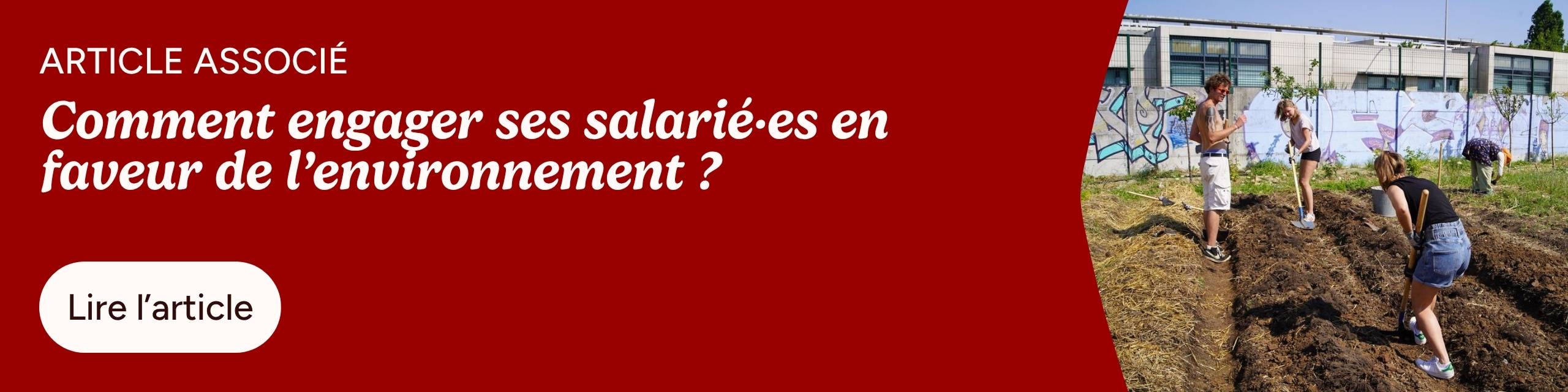Comment engager ses salariés en faveur de l’environnement ?