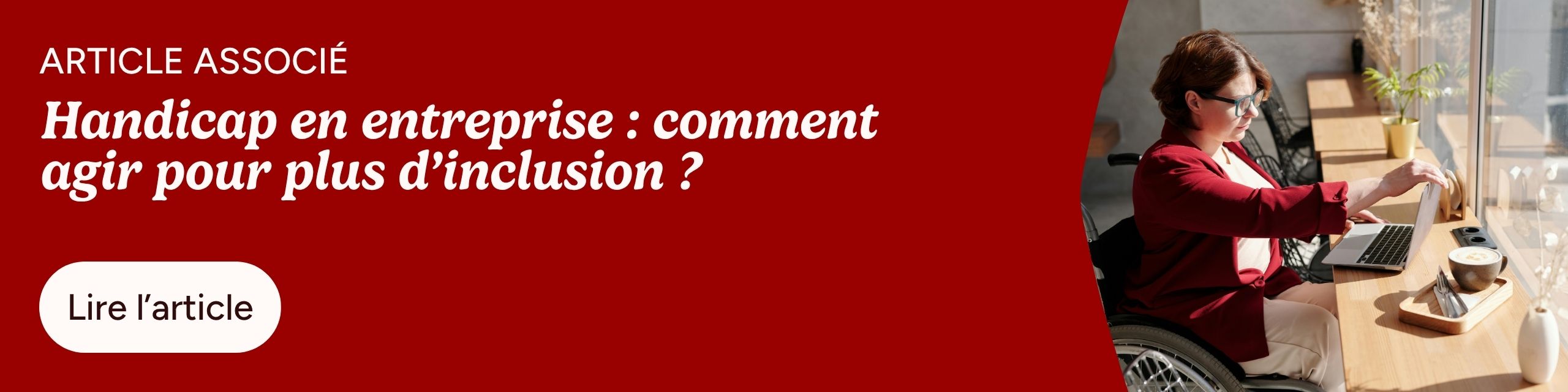 Handicap en entreprise : comment agir pour plus d’inclusion ?