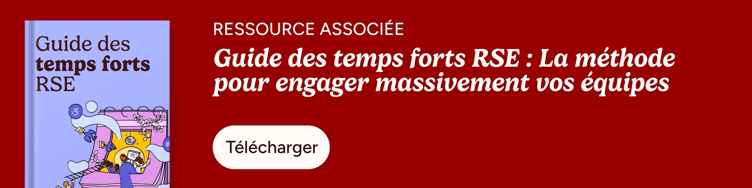 Guide des temps forts RSE : La méthode pour engager massivement vos équipes