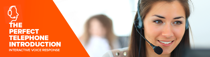 IVR - The perfect telephone introduction