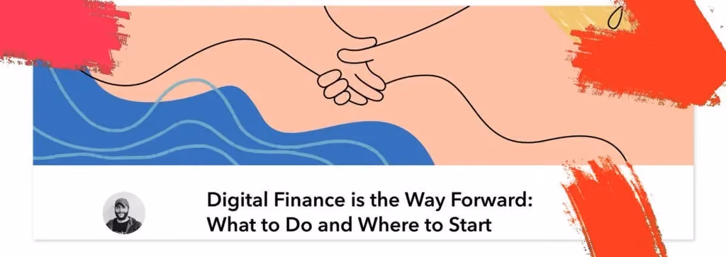 In March, we published an article titled Digital Finance is the Way Forward, where we promised to help our clients stay connected with their customers.
