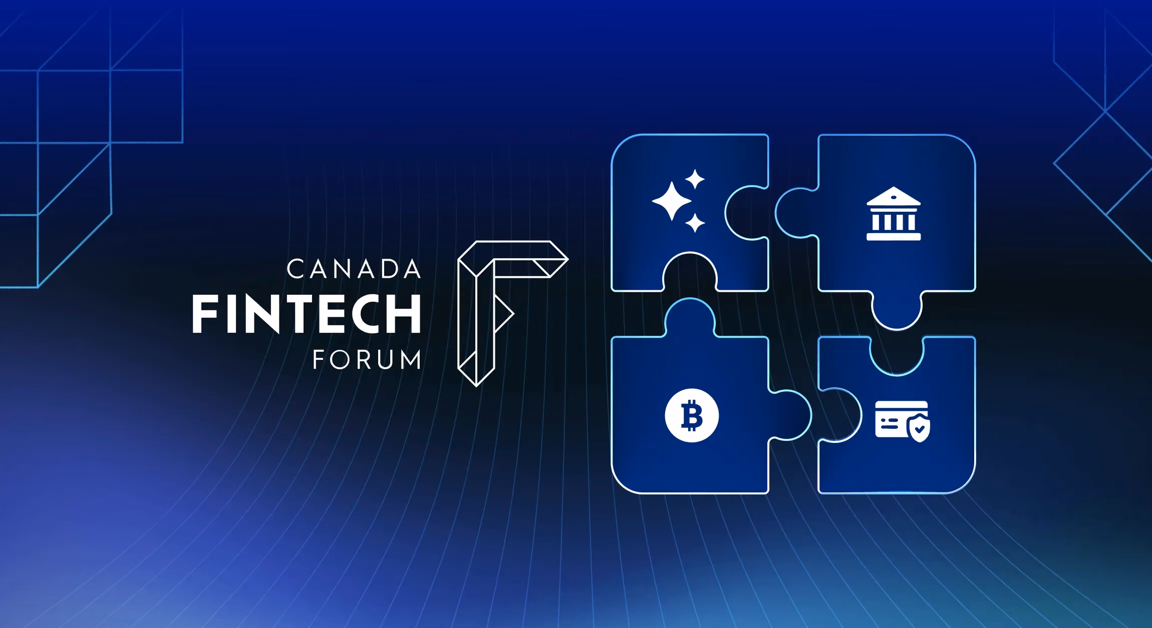 Graphic for the Canada Fintech Forum featuring a geometric “F” logo and four interconnected puzzle pieces. Each puzzle piece includes an icon — a bank building, a Bitcoin symbol, a credit card with a security shield, and sparkles — symbolizing the connecti