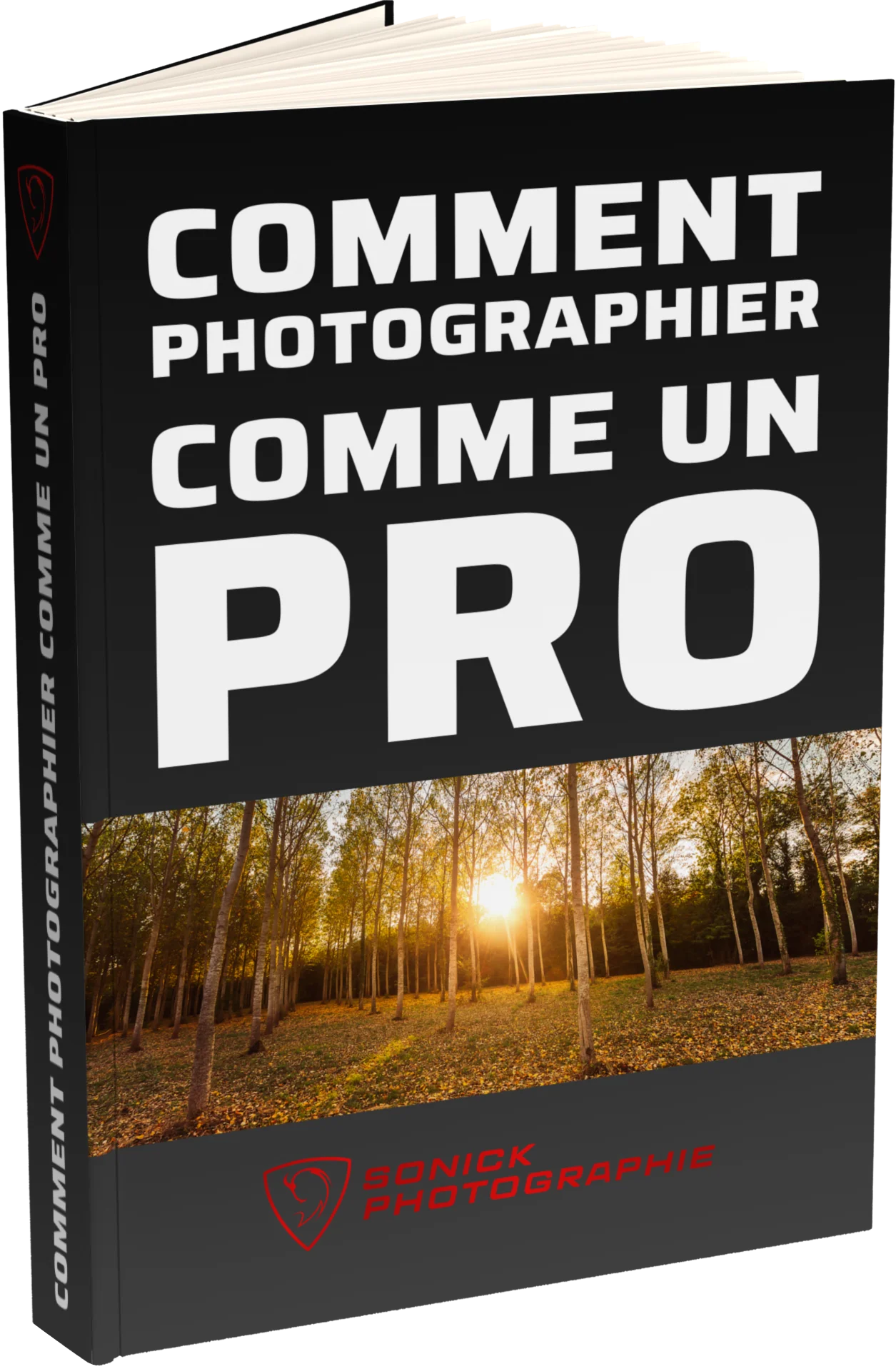 Livre e-book "Comment photographier comme un pro" de Sonick Photographie