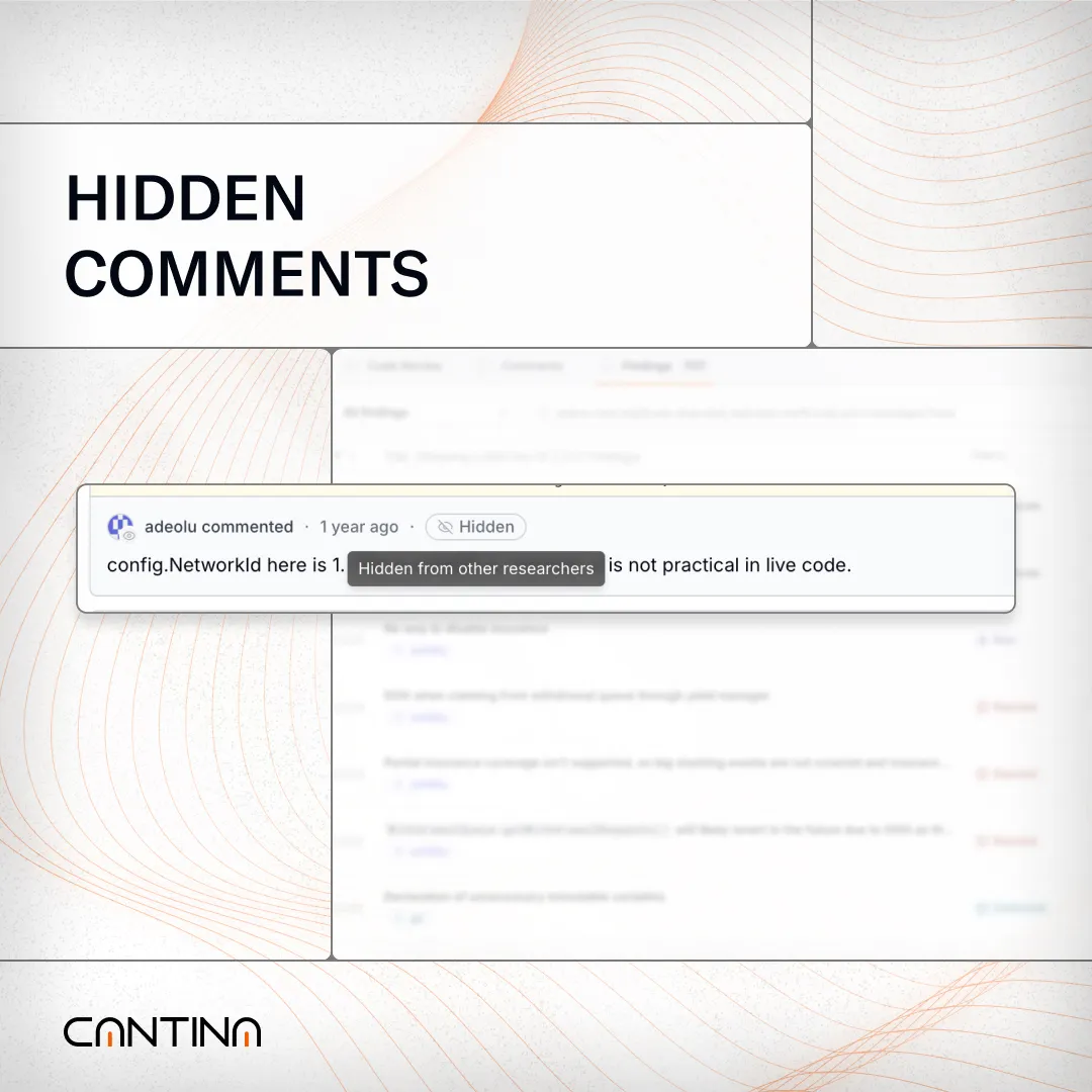 Cantina interface showing a hidden comment on code, marked private and not visible to other researchers in the bug bounty platform.