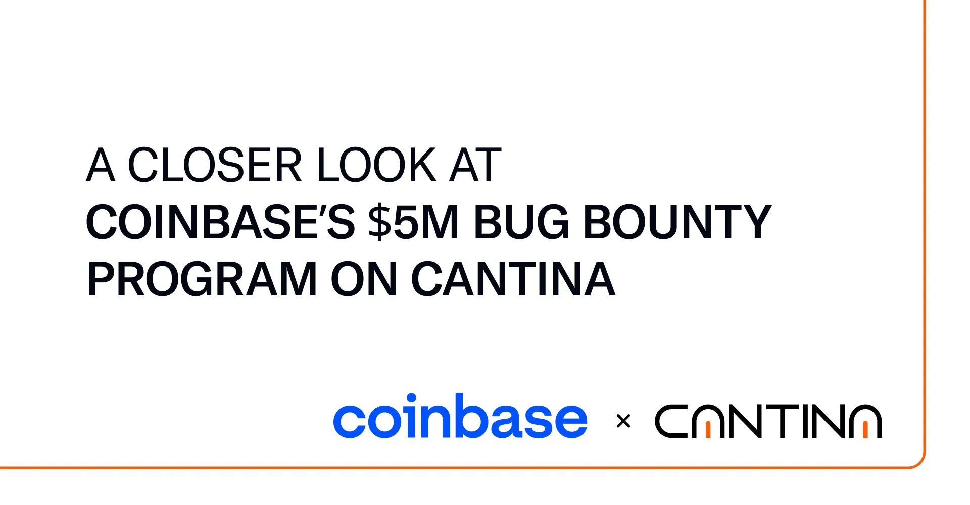 Coinbase and Cantina launch a $5M bounty program focused on securing Coinbase’s onchain products.