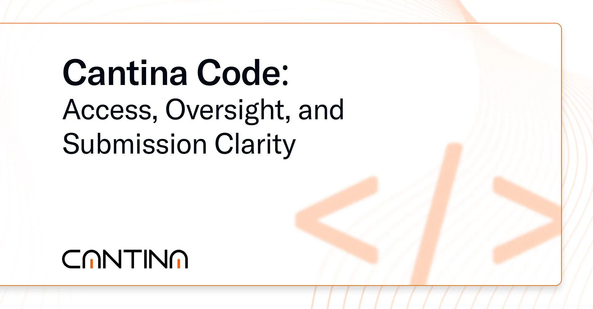 Streamlined bounty workflows: better control, scoped submissions, and transparent audit logs on Cantina.