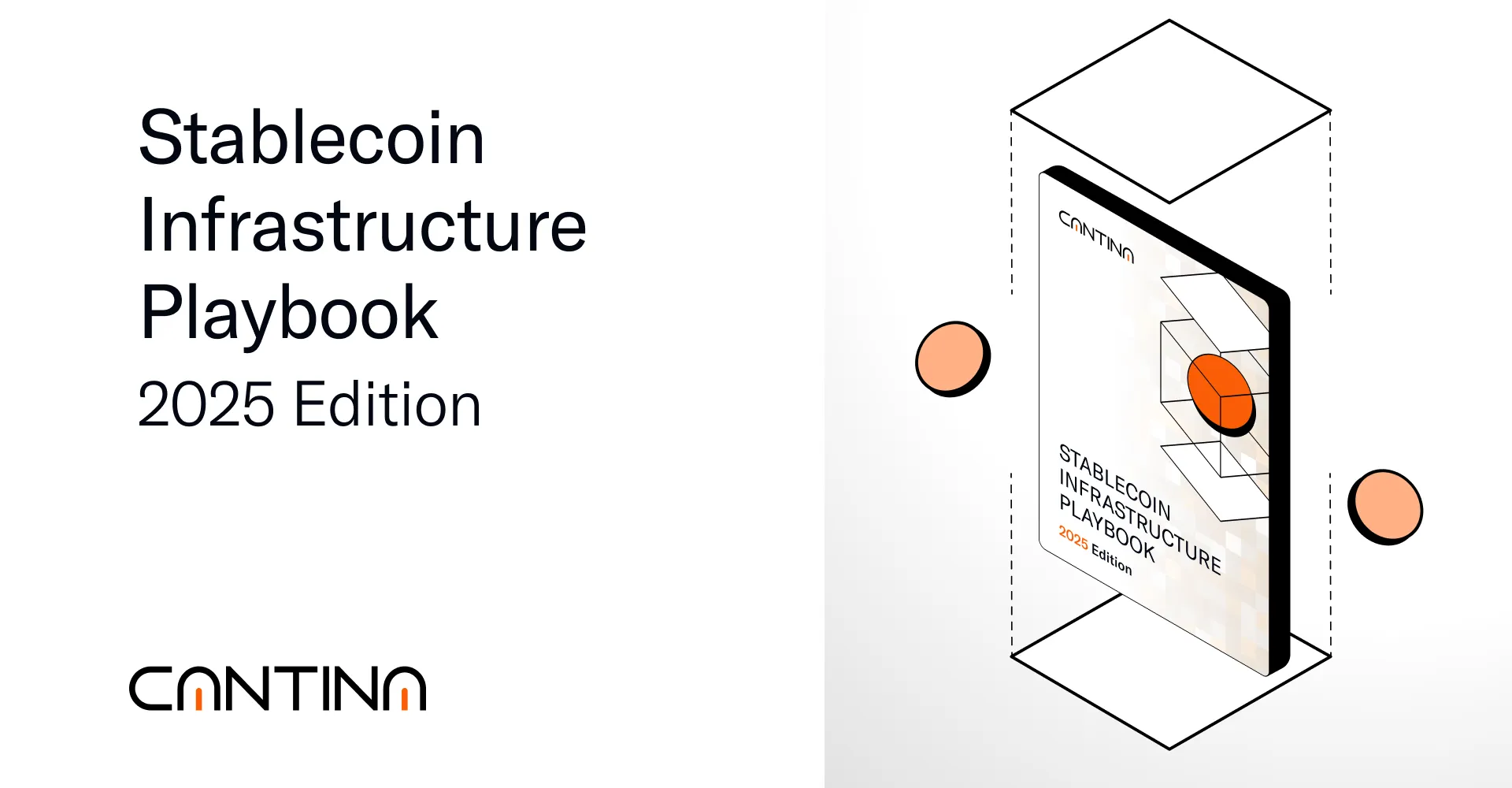 Cantina Stablecoin Infrastructure 2025 Guide for Institutions