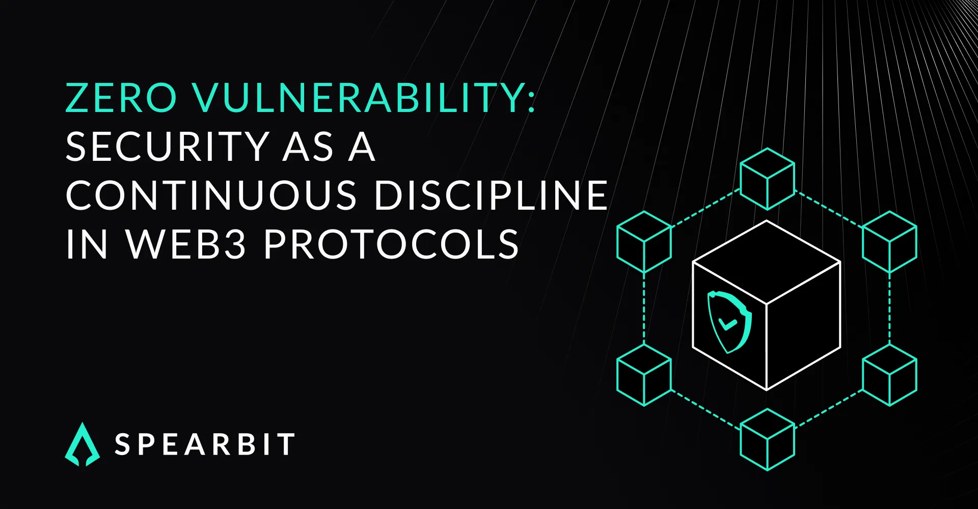 Zero vulnerability means continuous verification and proactive defense across contracts, infrastructure, and governance in Web3 systems.