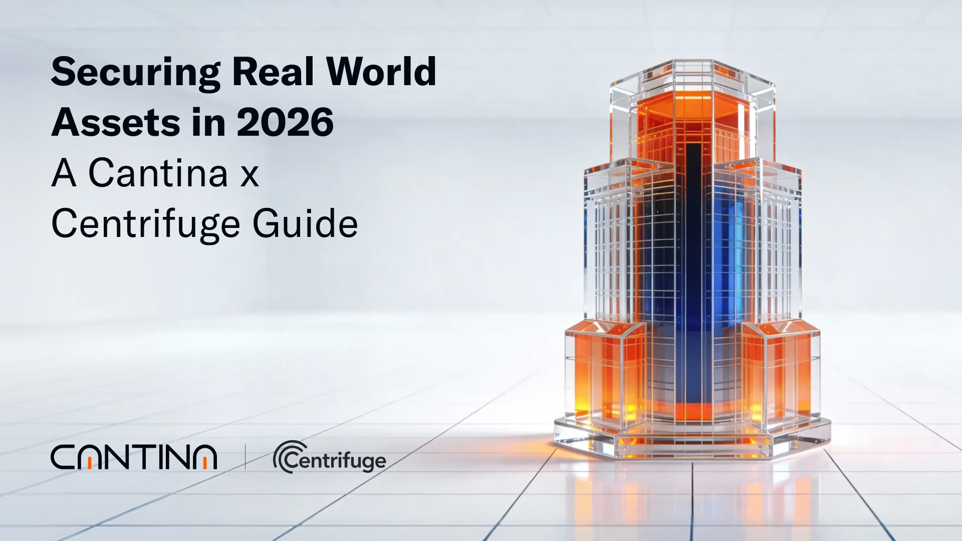 Cantina x Centrifuge 2026 guide to securing real world assets with correctness, governance, eligibility, and off chain integrity.