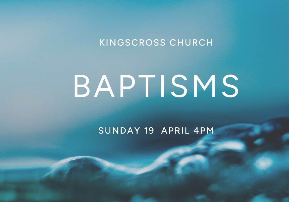 Kingscross Baptism