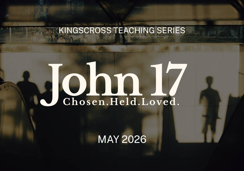 John 17 Series for May 2026
