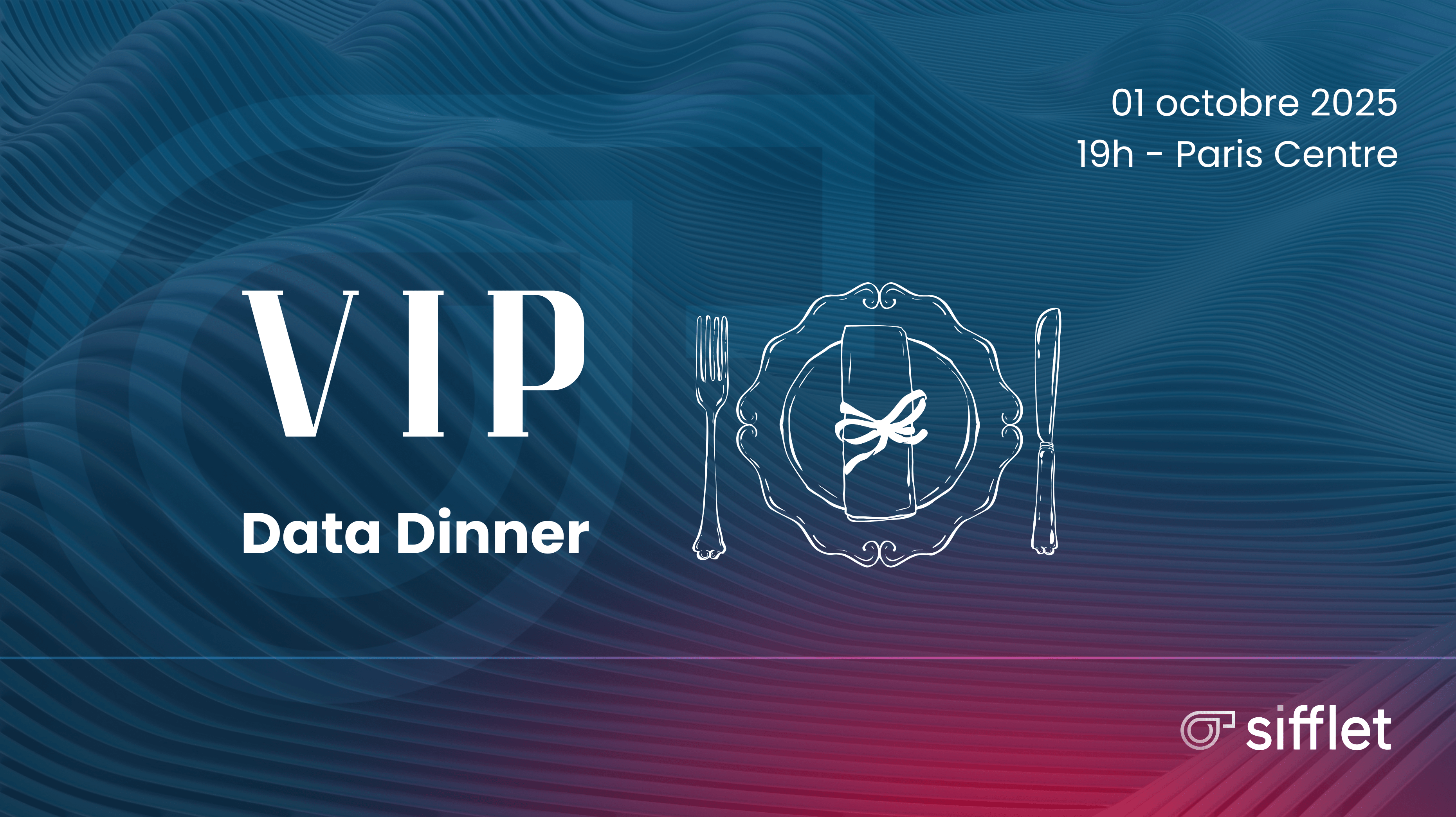 🍷 VIP Data Dinner – Paris