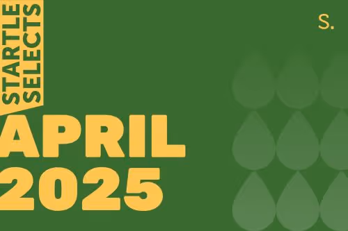 Startle Selects - April 2025