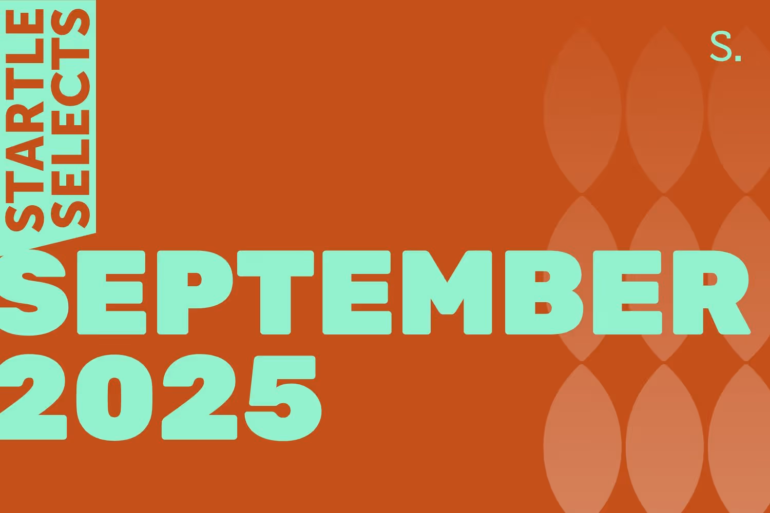 Startle Selects - September 2025