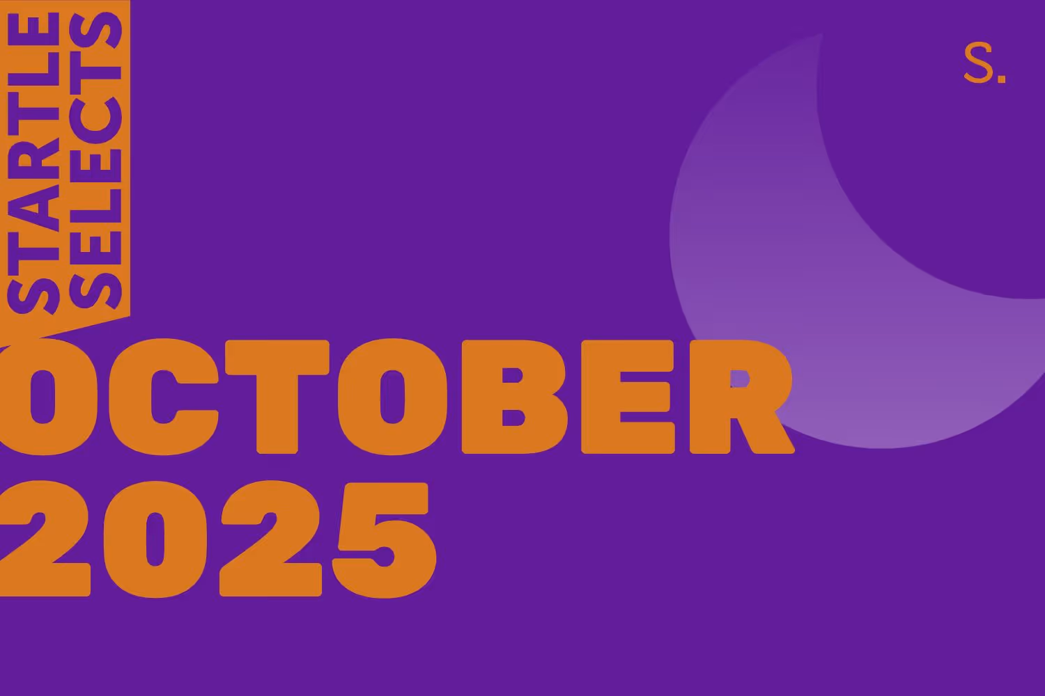 Startle Selects - October 2025