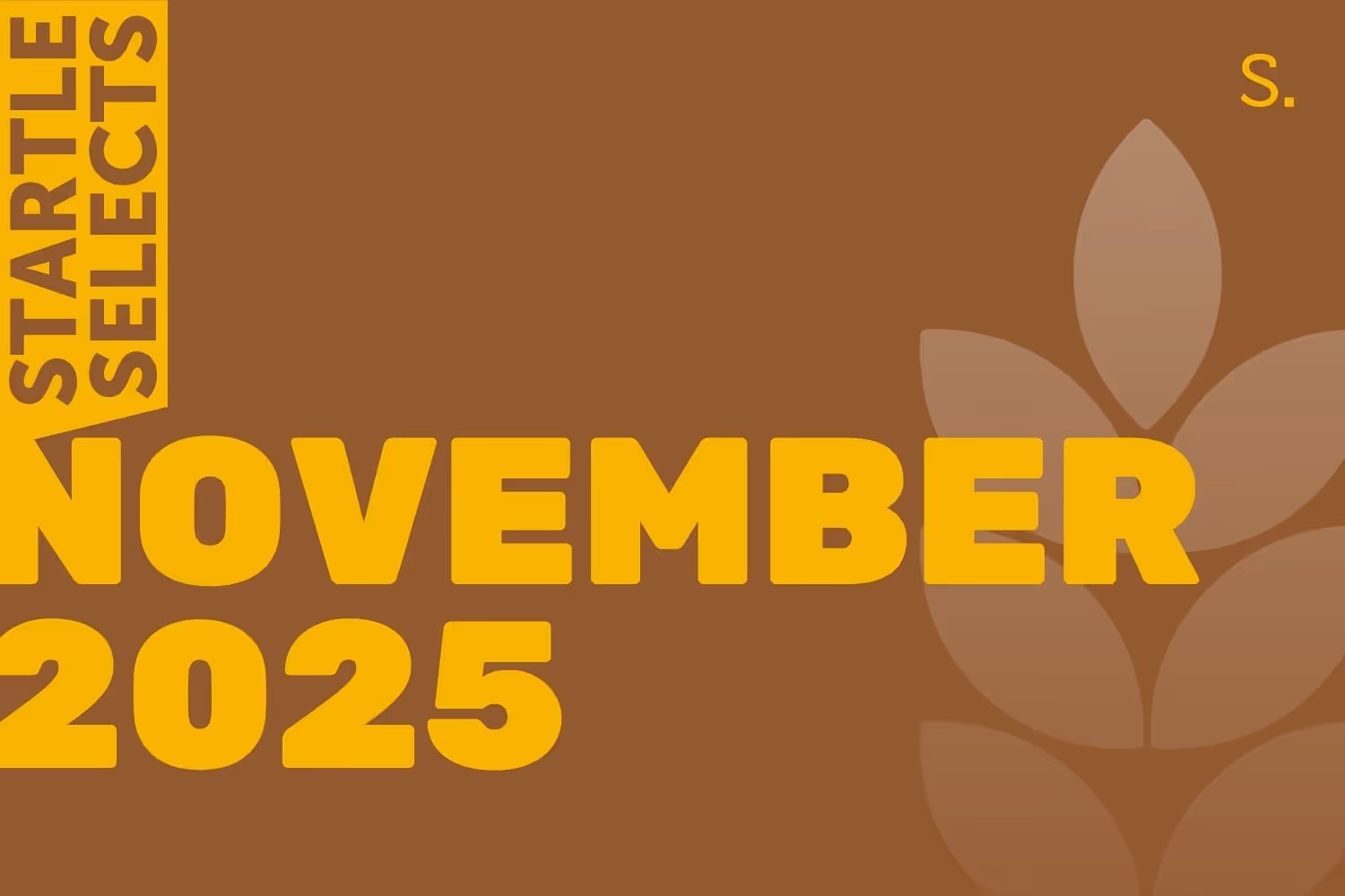 Startle Selects - November 2025