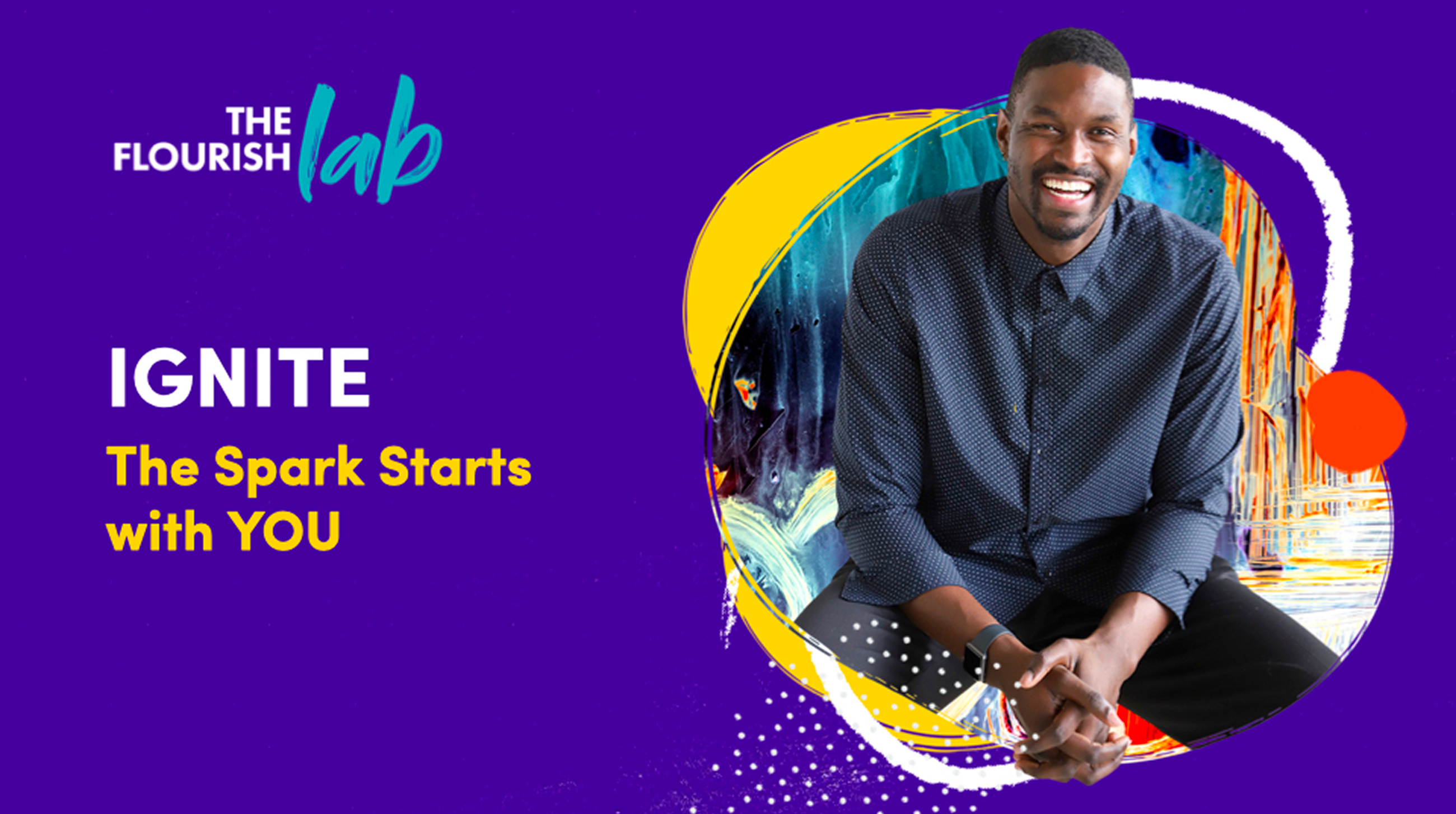 IGNITE: An Introduction to The Flourish Lab Approach