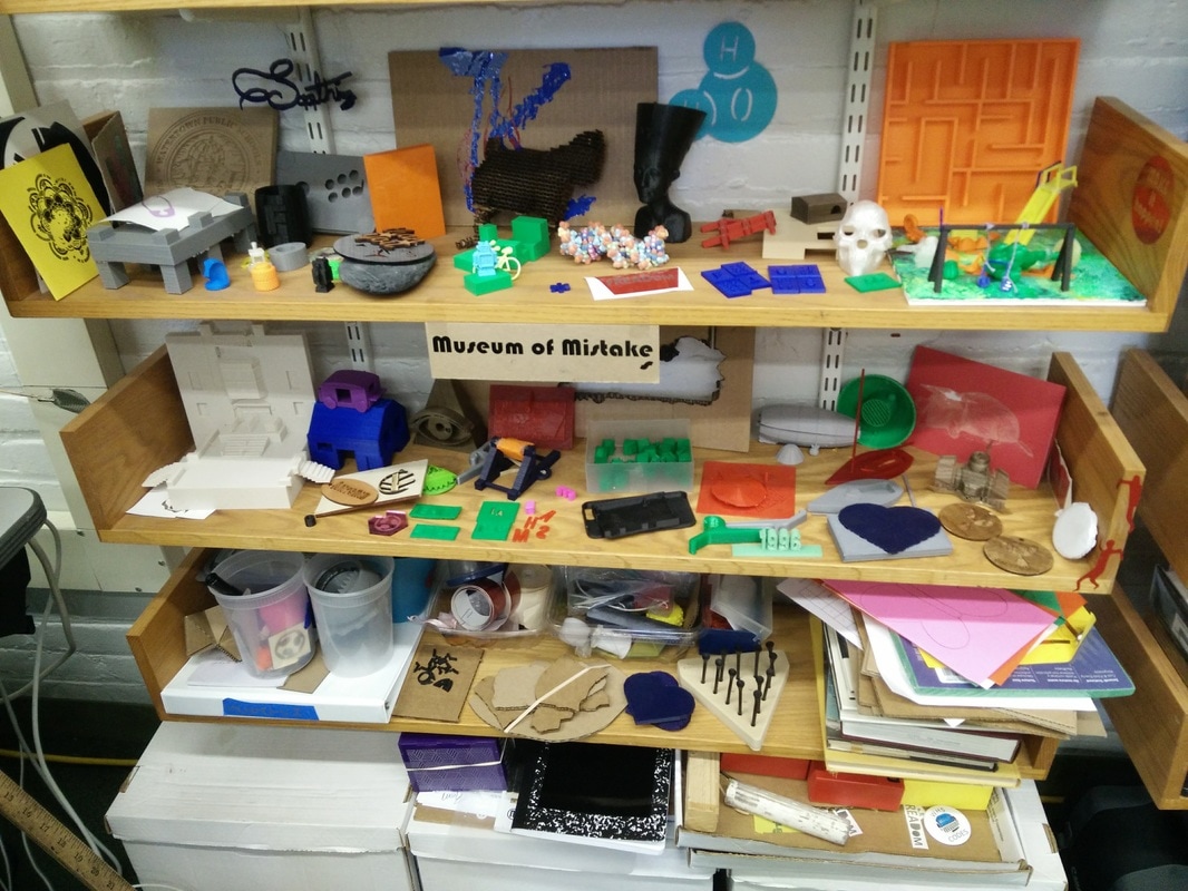Even "mistakes" are important to remind Makers that Making is a way of learning, and learning is a process that comes with successes as well as failures.