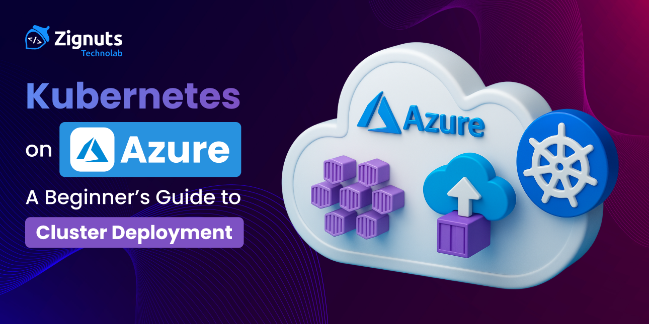 Kubernetes on Azure: A Beginner’s Guide to Cluster Deployment