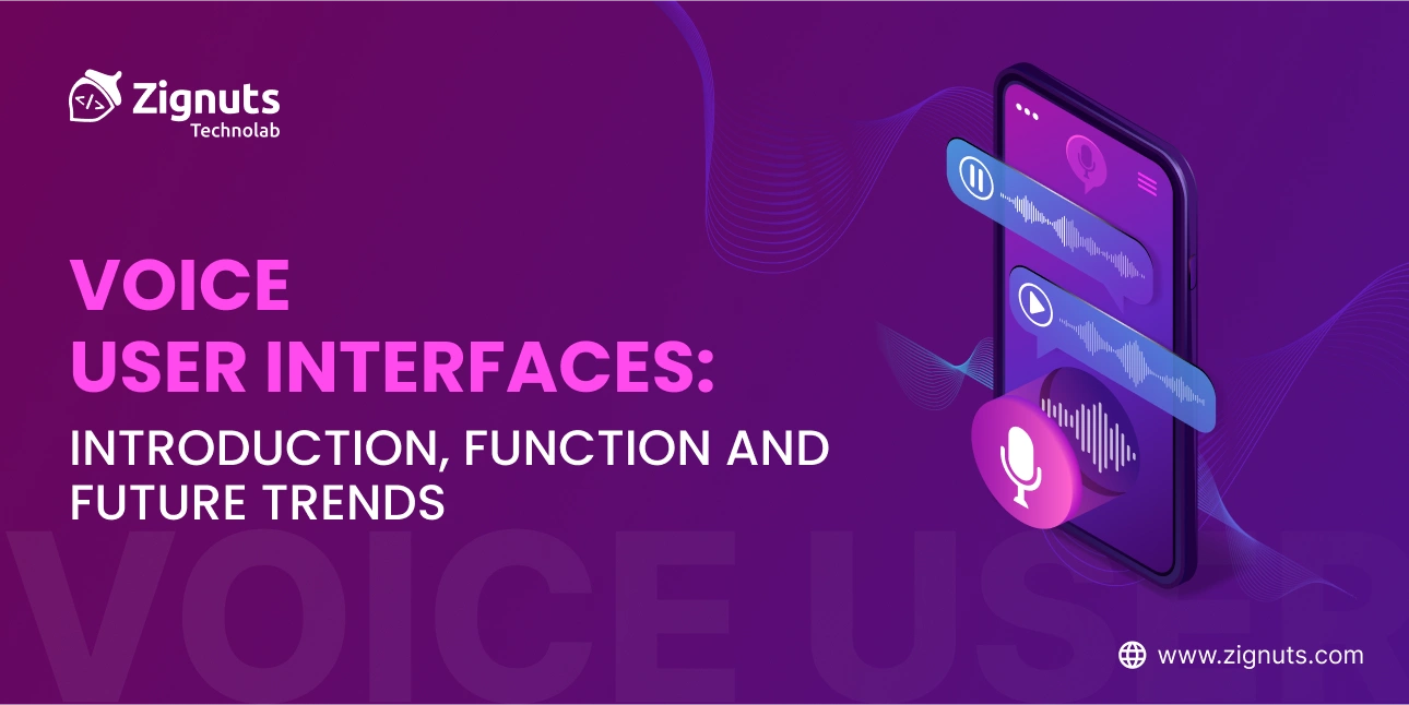 Voice User Interfaces: Introduction, Function, and Future Trends