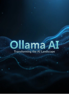 Unlocking the Power of Ollama AI: Revolutionizing AI Systems