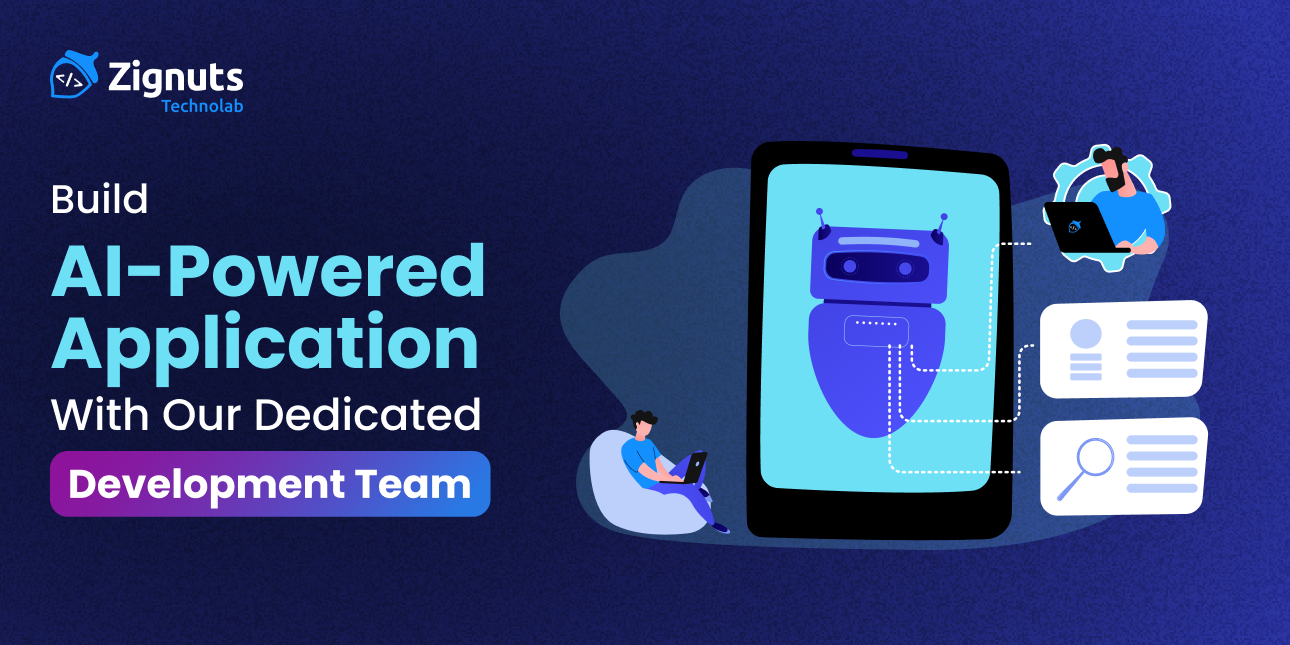 Build AI-Powered Applications with Our Dedicated Development Team