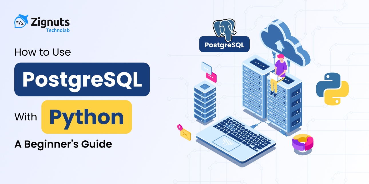 How to Use PostgreSQL with Python: A Beginner's Guide