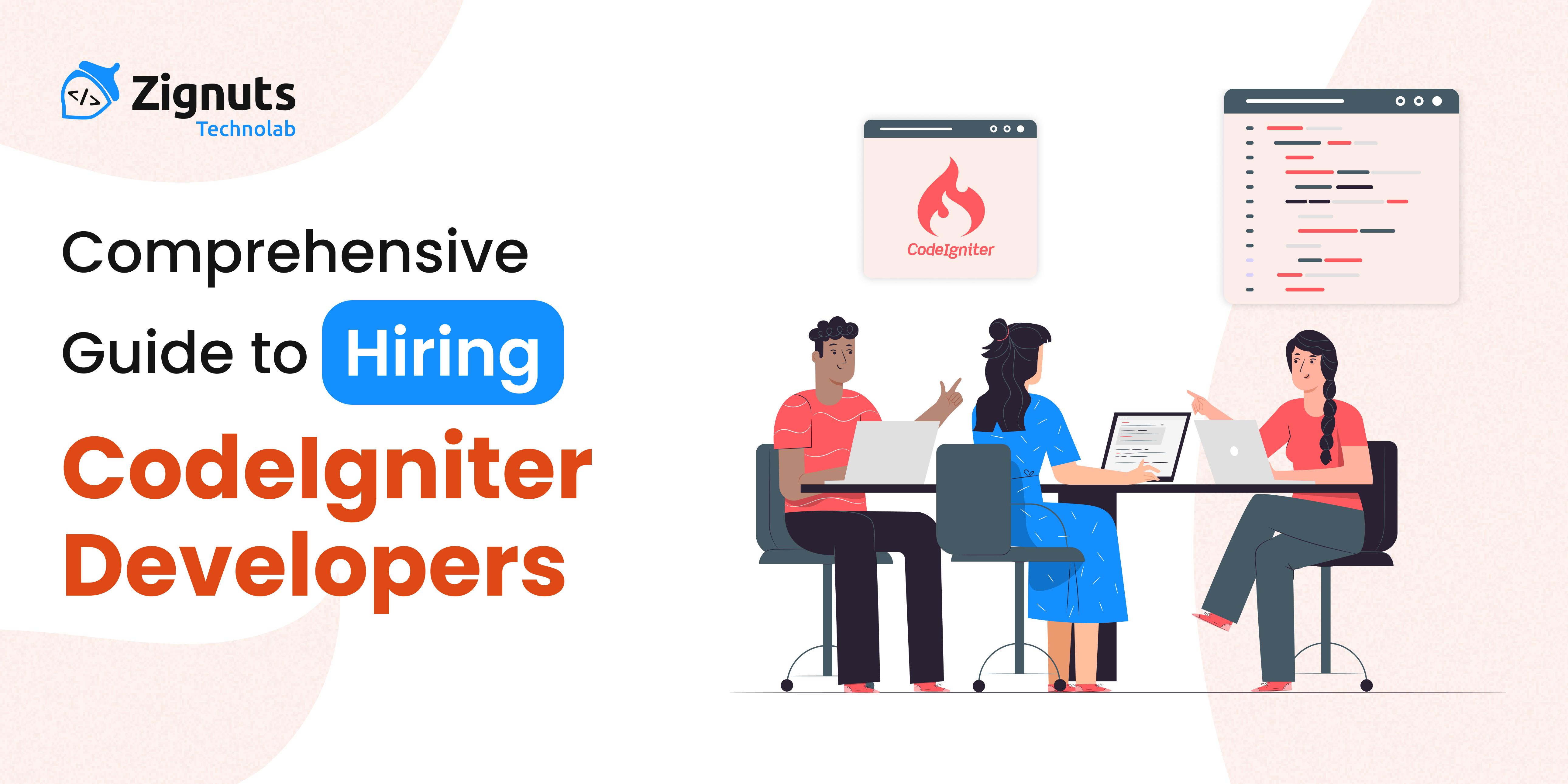 Comprehensive Guide to Hiring Skilled CodeIgniter Developers